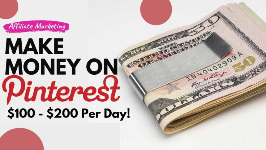 Make $100 on Pinterest in 30 Days or Less